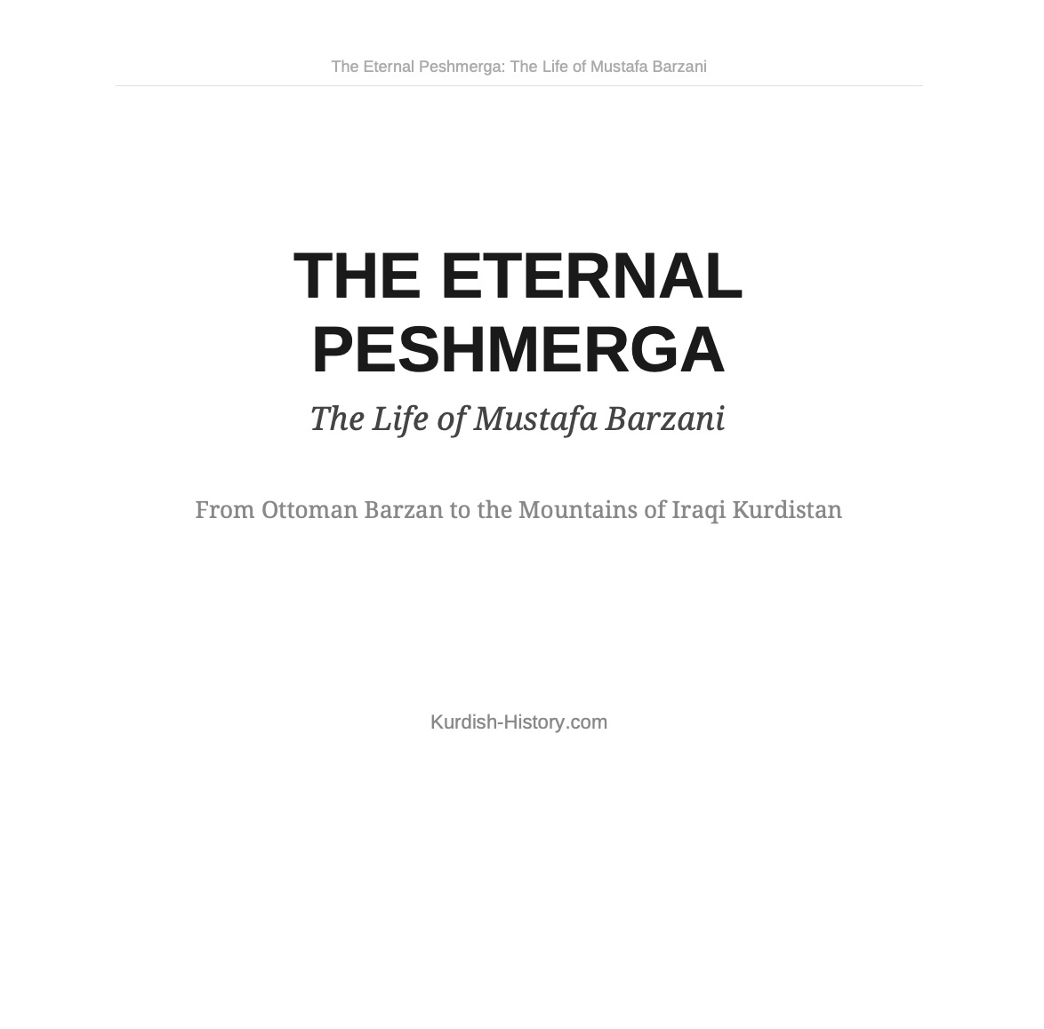 The Eternal Peshmerga - The Life of Mustafa Barzani cover